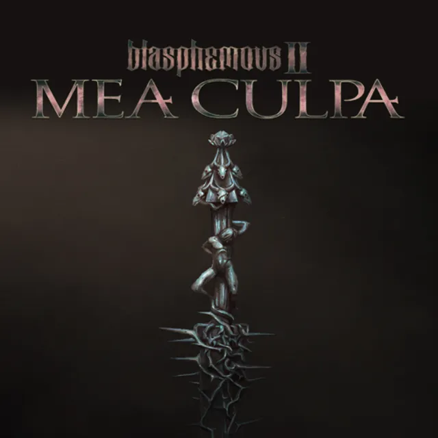 🔴 Blasphemous 2 - Mea Culpa ✅ EGS DLC 🔴 (PC)