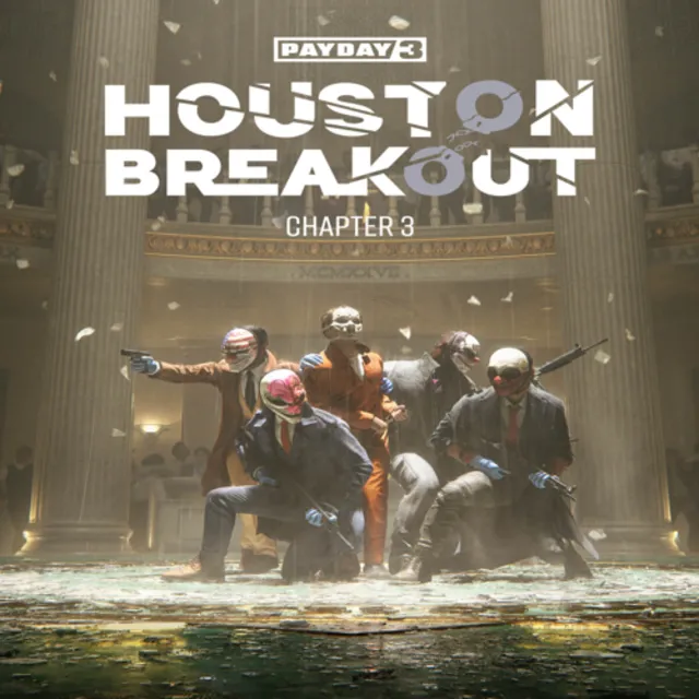 🔴 PAYDAY 3: Chapter 3 - Houston Breakout ✅ EGS DLC 🔴 