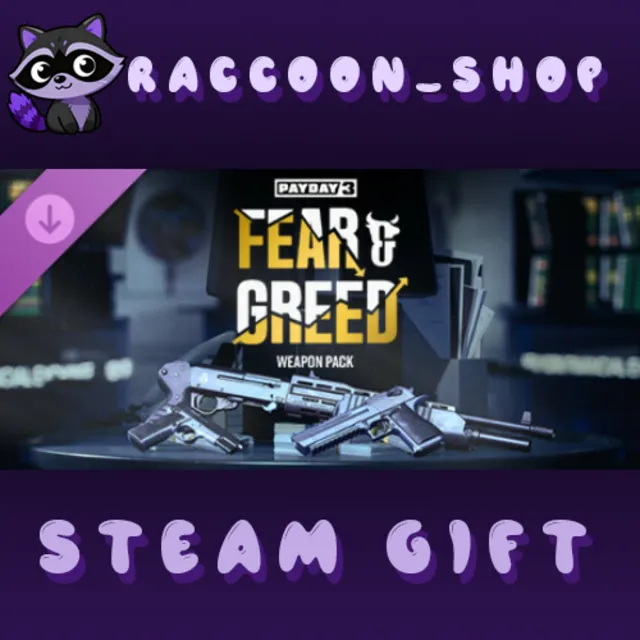 PAYDAY 3: Fear &amp; Greed Weapon Pack DLC RU*KZ*UA*CIS