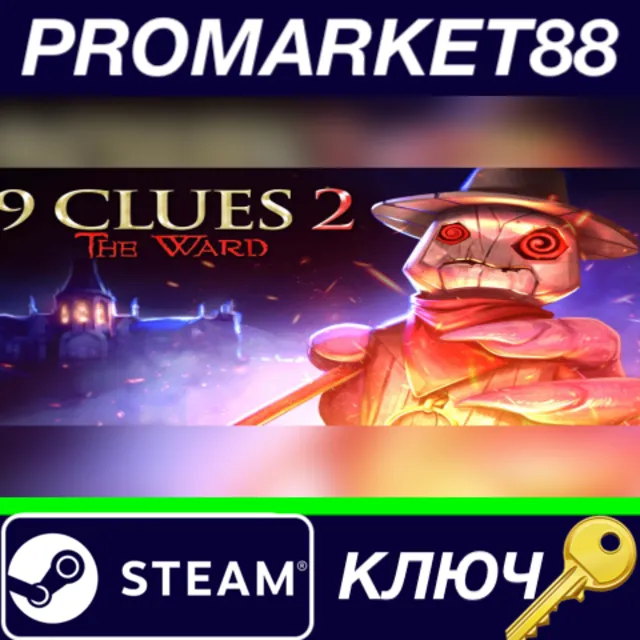 ⭐ 9 Clues 2: The Ward Steam КЛЮЧ 🔑 GLOBAL