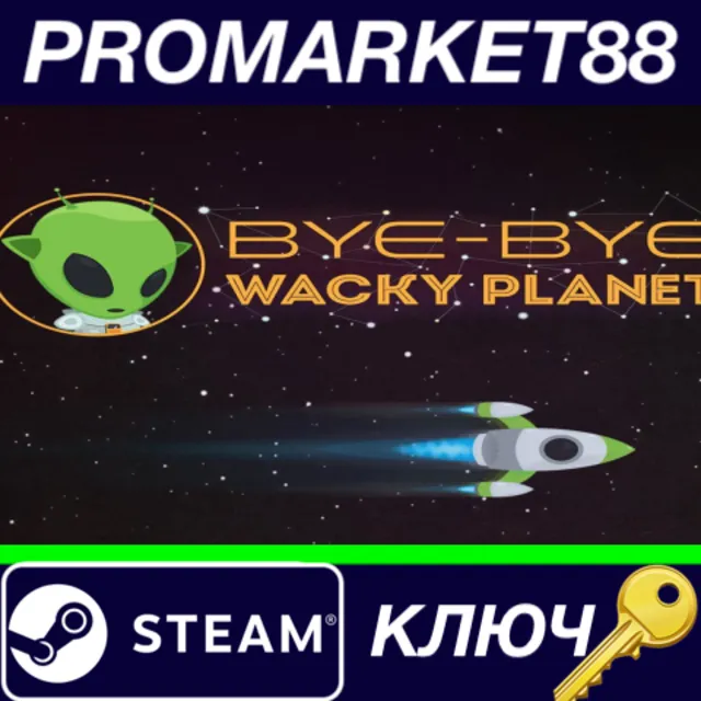 ⭐ Bye-Bye, Wacky Planet Steam КЛЮЧ 🔑 GLOBAL