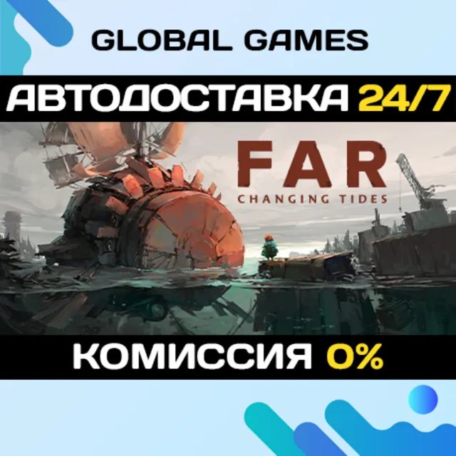 FAR: Changing Tides STEAM GIFT 🚀АВТО💳0%