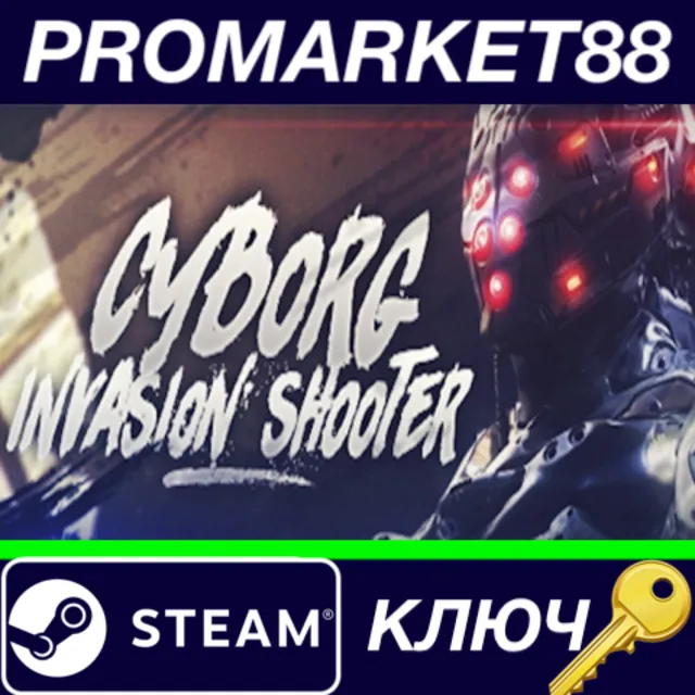 ⭐ Cyborg Invasion Shooter Steam КЛЮЧ 🔑 GLOBAL
