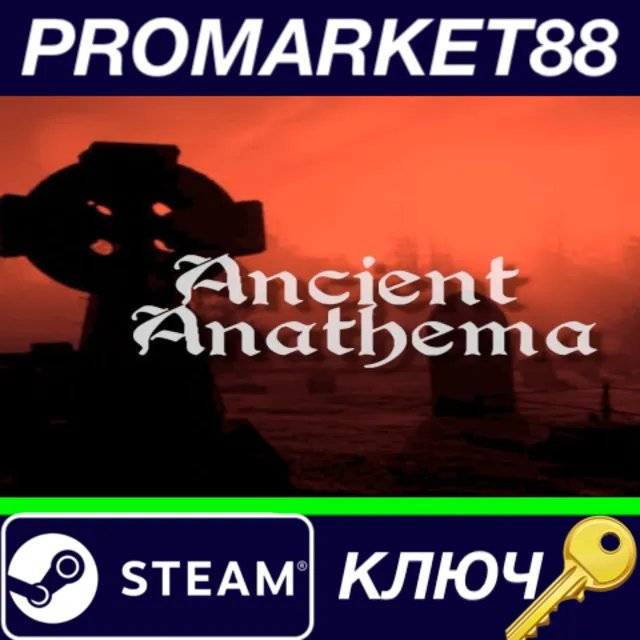 ⭐ Ancient Anathema Steam КЛЮЧ 🔑 GLOBAL