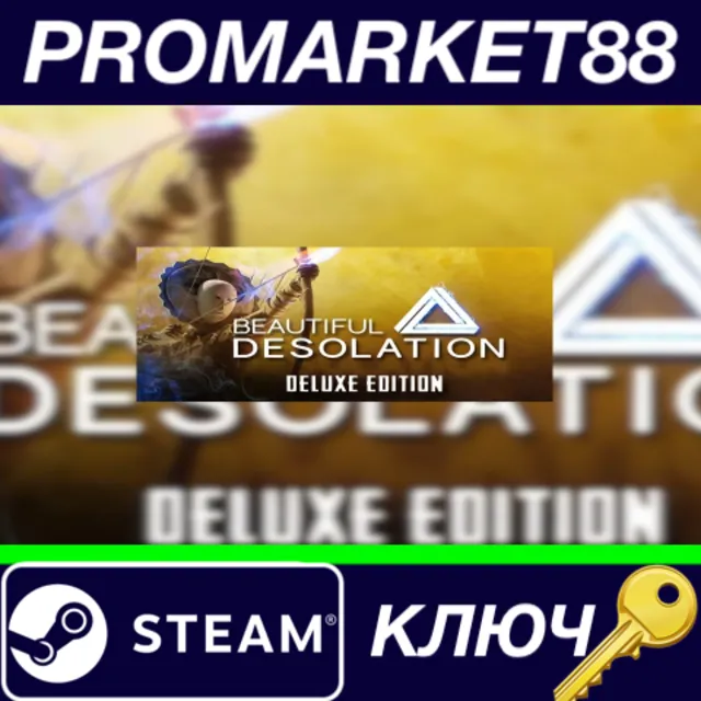 ⭐BEAUTIFUL DESOLATION Deluxe Edition Steam КЛЮЧ 🔑GLOBA