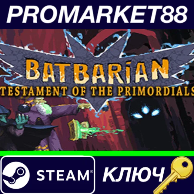 ⭐ Batbarian: Testament of the Primordials Steam КЛЮЧ