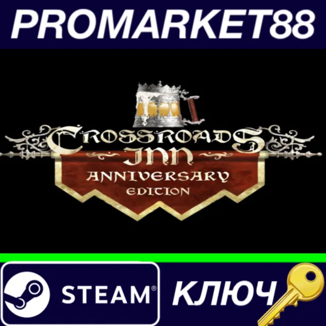 ⭐Crossroads Inn Anniversary Edition Steam КЛЮЧ 🔑GLOBAL