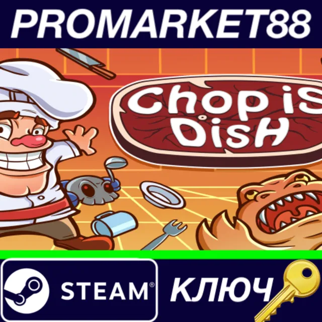 ⭐ Chop is dish Steam КЛЮЧ 🔑 GLOBAL