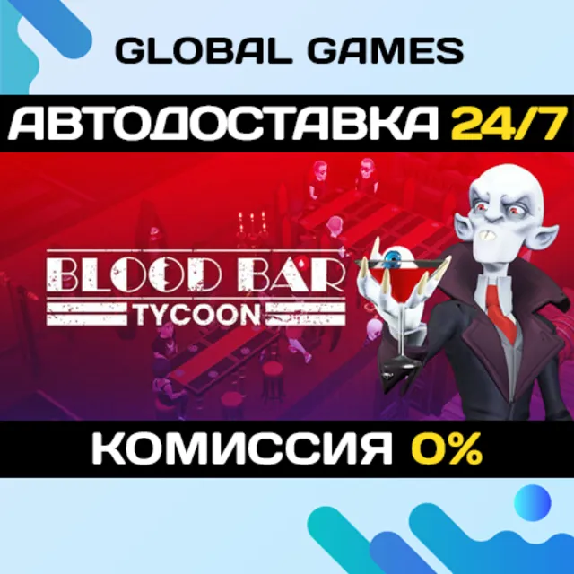 Blood Bar Tycoon STEAM GIFT 🚀АВТОДОСТАВКА💳0%