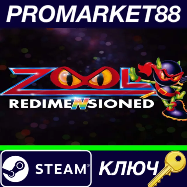 ⭐ Zool Redimensioned Steam КЛЮЧ 🔑 GLOBAL