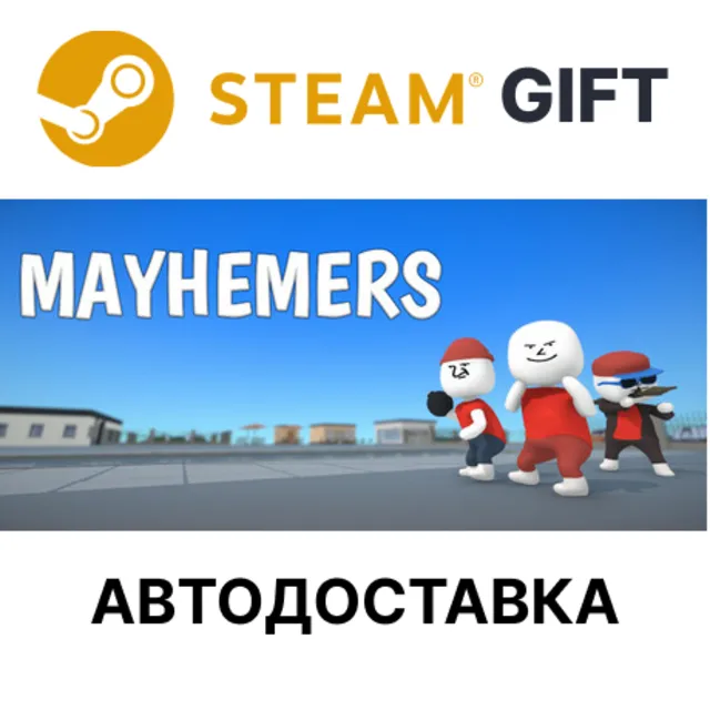 ✅Mayhemers🎁Steam GIFT🌐Выбор Региона🌐АВТО