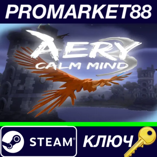 ⭐ Aery - Calm Mind 3 Steam КЛЮЧ 🔑 GLOBAL