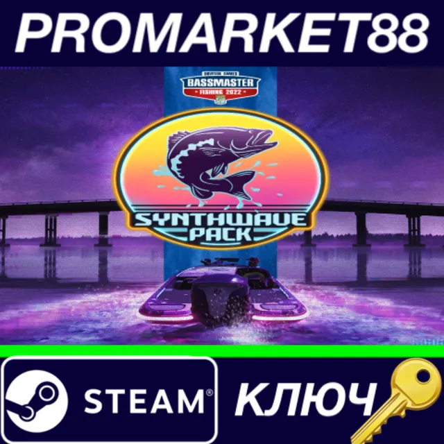 ⭐ Bassmaster Fishing 2022 - Synthwave Pack DLC Steam КЛ