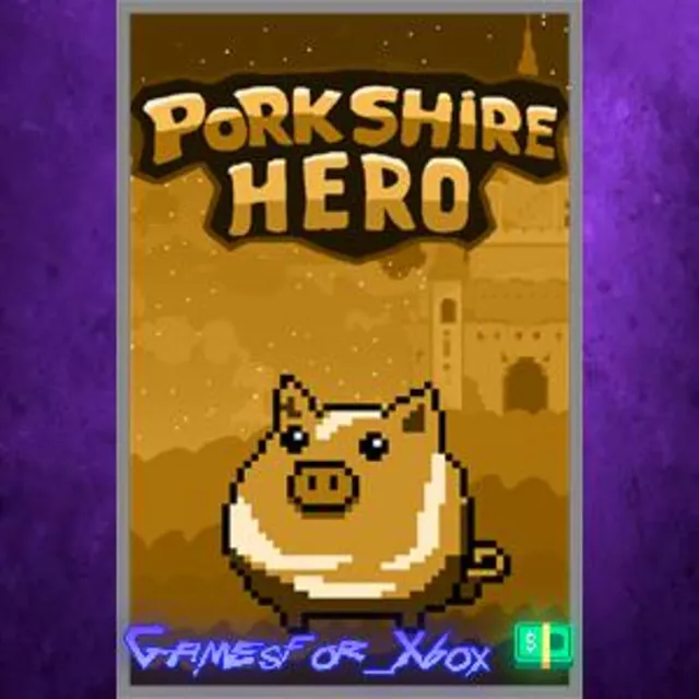 ☀️Porkshire Hero Bundle XBOX