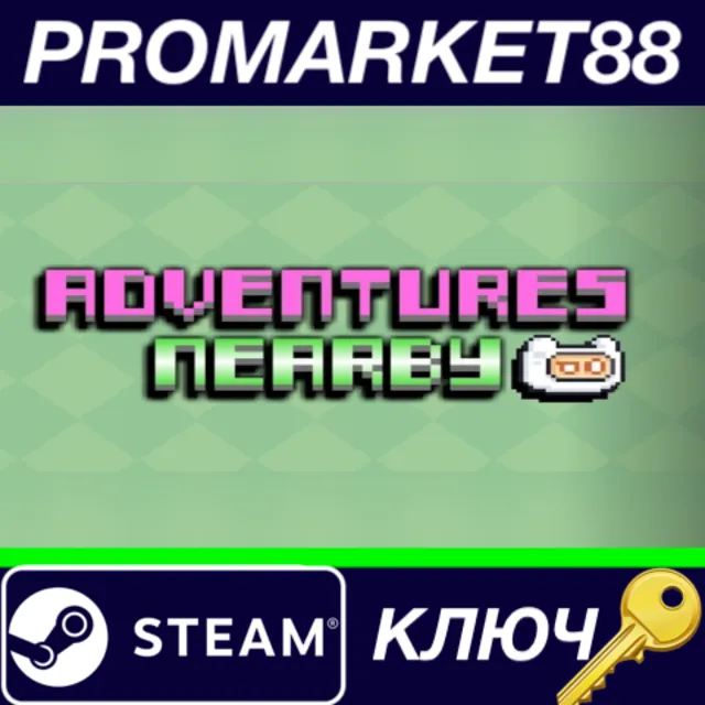 ⭐ Adventures Nearby Steam КЛЮЧ 🔑 GLOBAL