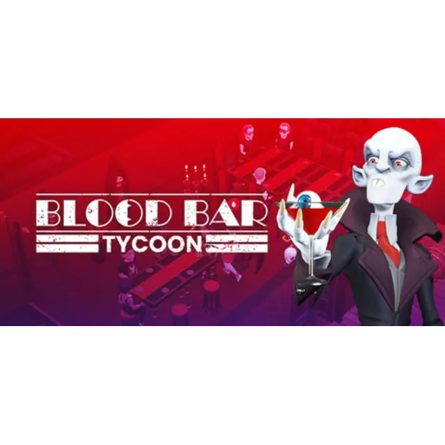 Blood Bar Tycoon - STEAM GIFT РОССИЯ