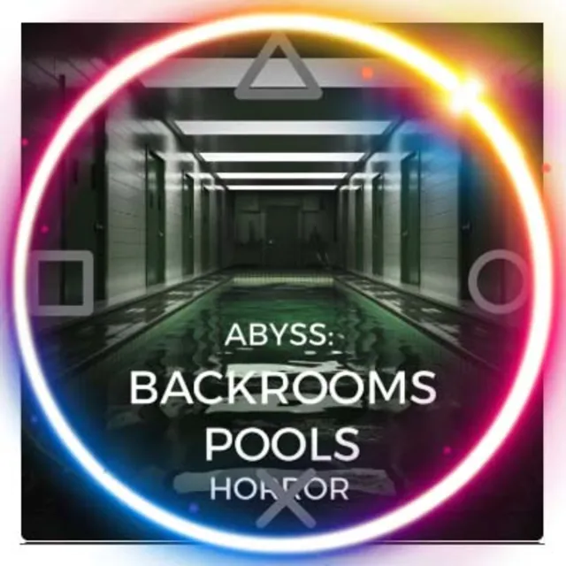 💠 Abyss: Backrooms Pools Horror (PS4/PS5/RU) Активация