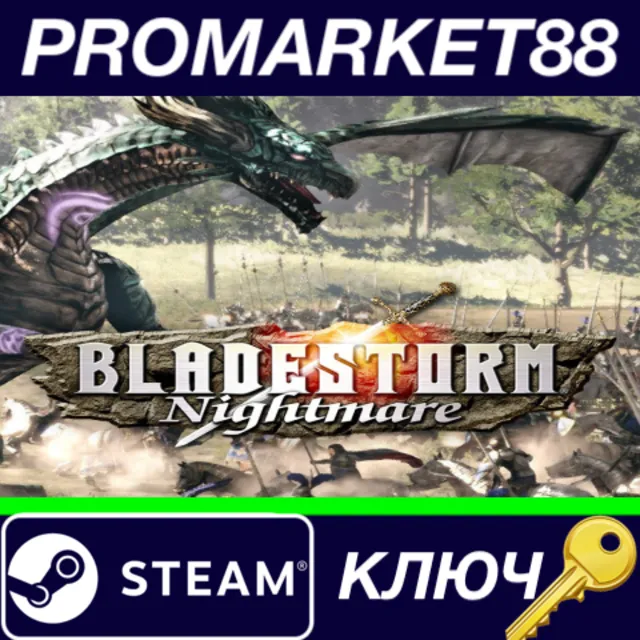 ⭐ BLADESTORM: Nightmare Steam КЛЮЧ 🔑 EU+US