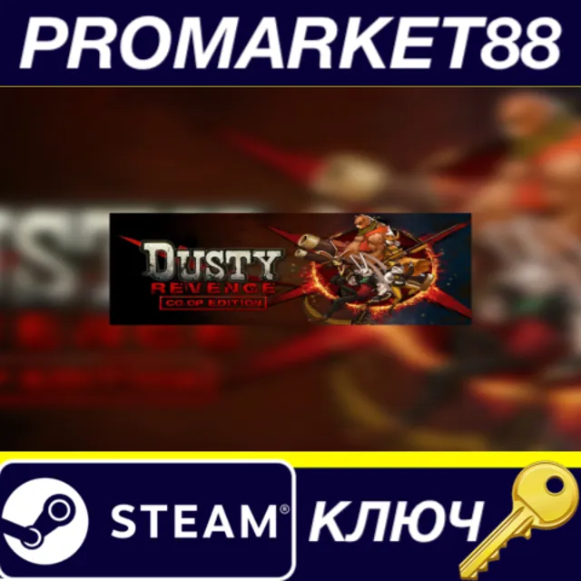 ⭐Dusty Revenge: Co-Op Edition Steam КЛЮЧ 🔑GLOBAL