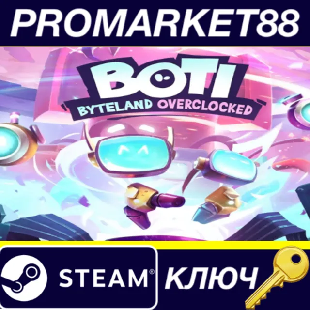 ⭐Boti: Byteland Overclocked Steam КЛЮЧ 🔑GLOBAL