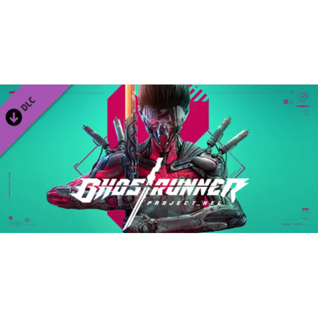 Ghostrunner - Project_Hel (DLC) STEAM КЛЮЧ / РФ+КЗ+СНГ