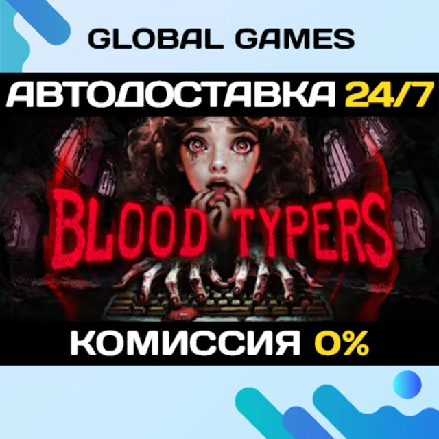 Blood Typers STEAM GIFT 🚀АВТОДОСТАВКА💳0%