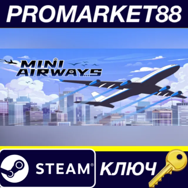 ⭐ Mini Airways Steam КЛЮЧ 🔑 GLOBAL