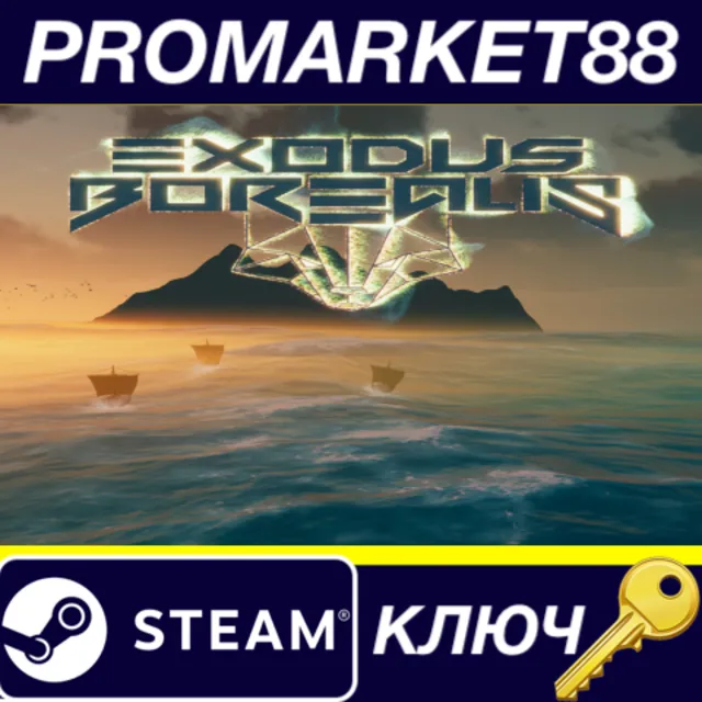 ⭐ Exodus Borealis Steam КЛЮЧ 🔑 GLOBAL