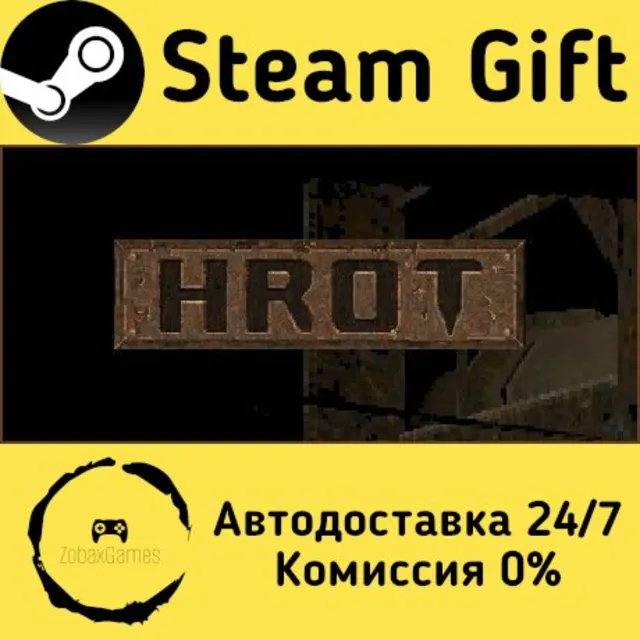 🚀 HROT 🤖 Steam Gift Россия ⚡ мгновенно