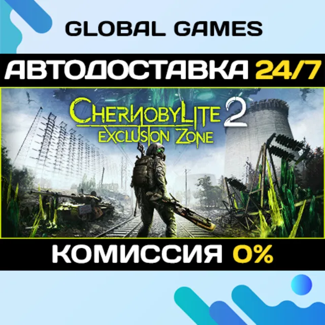 Chernobylite 2: Exclusion Zone STEAM GIFT 🚀АВТО💳0%