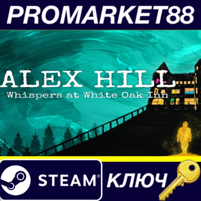 ⭐Alex Hill: Whispers at White Oak Inn Steam КЛЮЧ 🔑GLOB