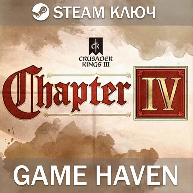 Crusader Kings III: Chapter IV 🔑 Steam 0% РФ+СНГ