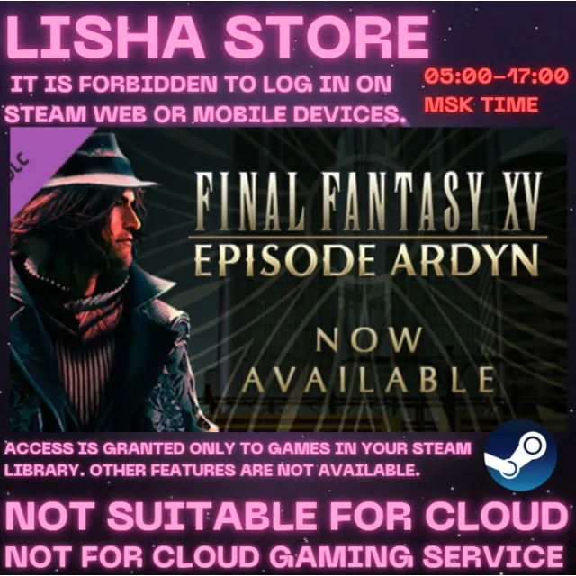 FINAL FANTASY XV EPISODE ARDYN COMPLETE EDITION Стим На 30 или 90 дней