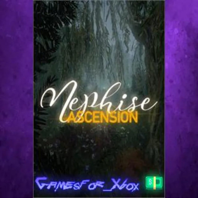 ☀️Nephise Ascension XBOX