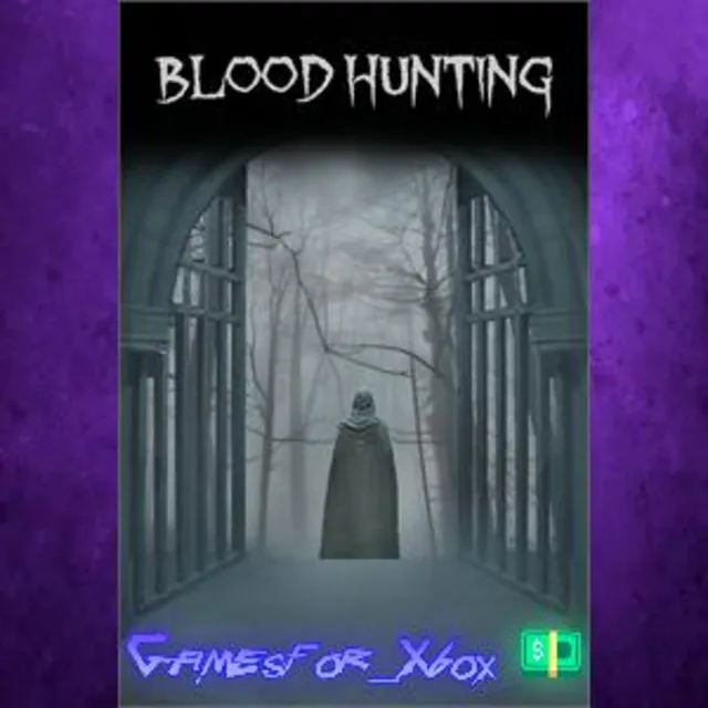 ☀️Blood Hunting XBOX