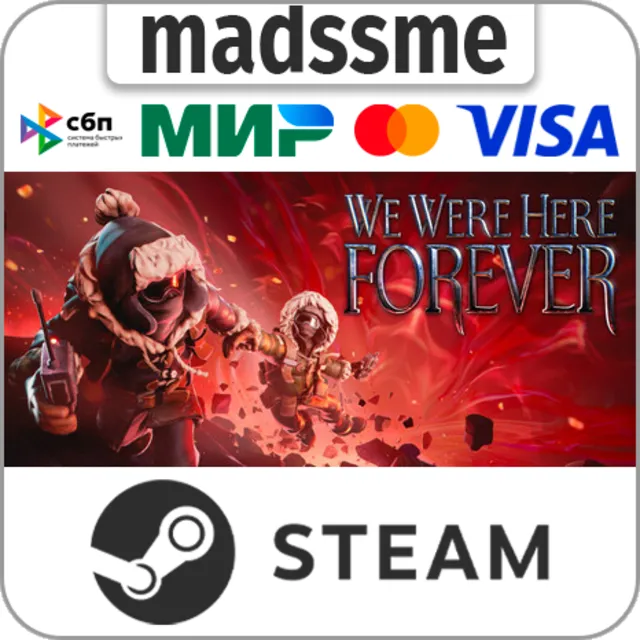 We Were Here Forever * RU/KZ/СНГ/TR/AR * STEAM 🚀 АВТО