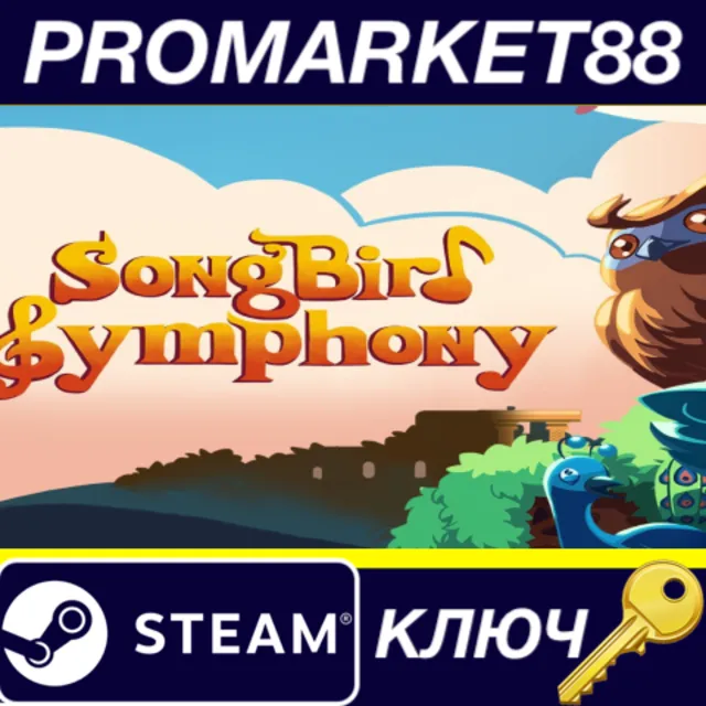 ⭐ Songbird Symphony Steam КЛЮЧ 🔑 GLOBAL