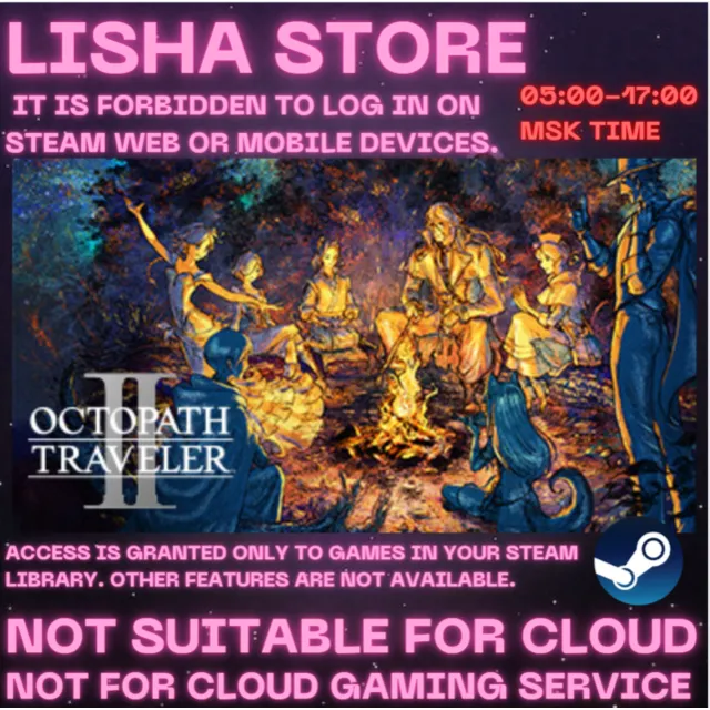 OCTOPATH TRAVELER II Steam Offline На 30 или 90 дней
