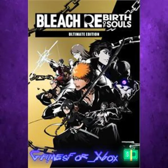 ☀️BLEACH Rebirth of Souls Ultimate Edition XBOX