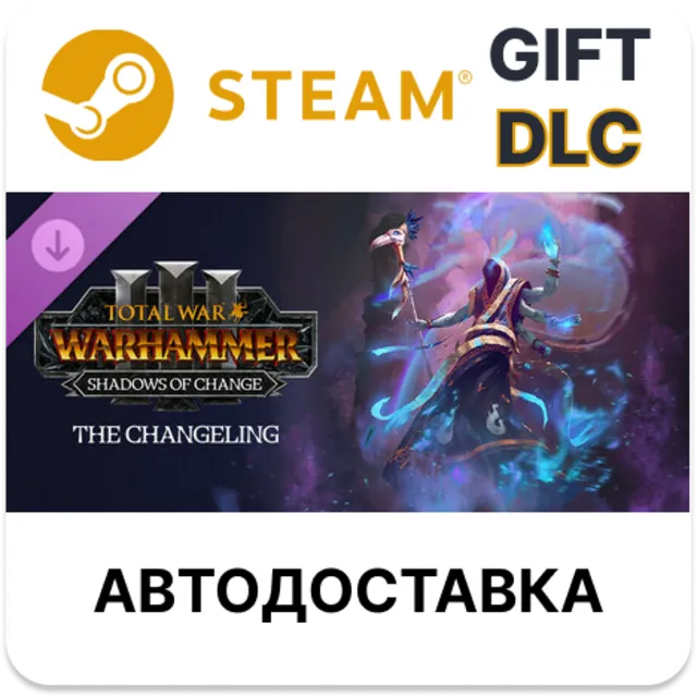 Total War: WARHAMMER III - The Changeling – Shadows of Change STEAM DLC RU KZ UA BY