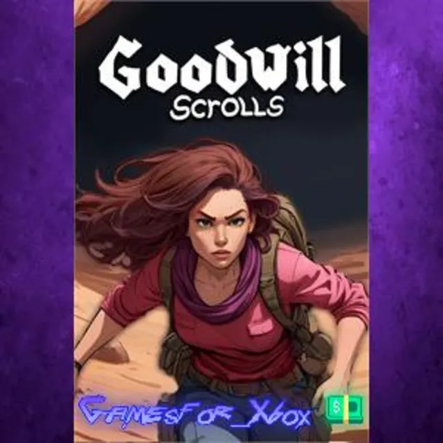 ☀️Goodwill Scrolls XBOX