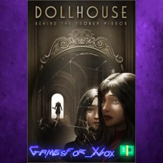 ☀️Dollhouse Behind the Broken Mirror XBOX