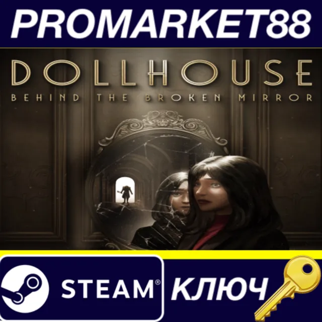 ⭐Dollhouse: Behind the Broken Mirror Steam КЛЮЧ 🔑GLOBA
