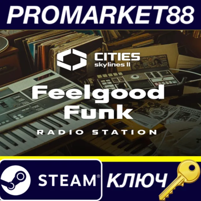 ⭐ Cities: Skylines II - Feelgood Funk Radio DLC Steam К