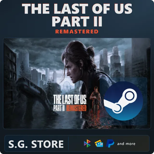 💛 The Last Of Us Part 2 II Remastered Steam Offline