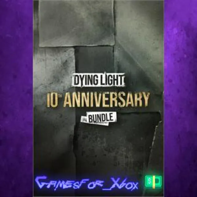 ☀️Dying Light - 10th Anniversary Bundle XBOX DLC