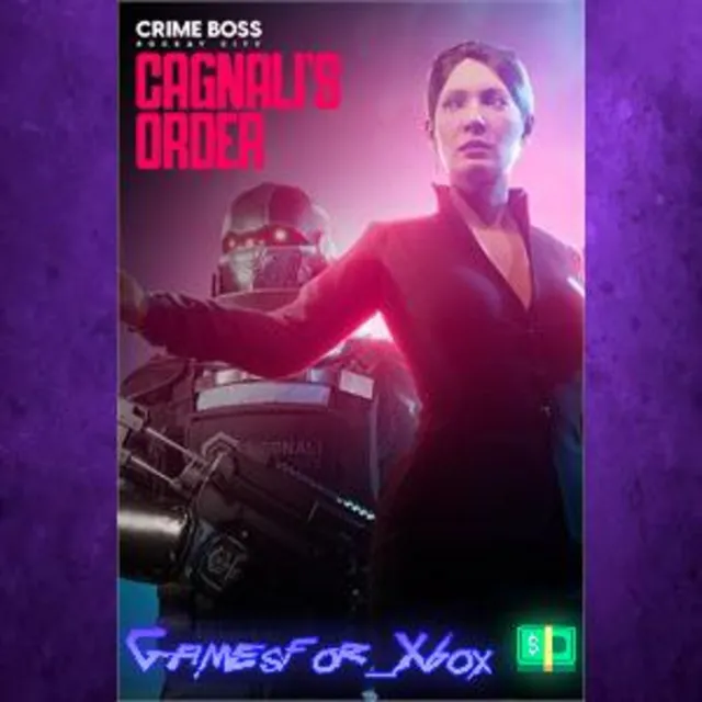 ☀️Crime Boss Rockay City – Cagnali’s Order XBOX DLC