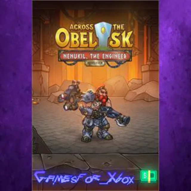 ☀️Across the Obelisk Nenukil, the Engineer XBOX DLC