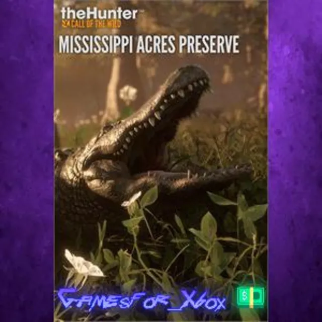 ☀️theHunter Call of the Wild - Mississippi Acres Preserve XBOX DLC