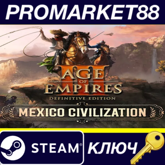 ⭐ Age of Empires III: Definitive Edition - Mexico Civil